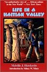 Life in a Haitian Valley by Melville J. Herskovits