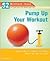 Pump Up Your Workout (52 Br...