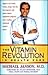 The Vitamin Revolution in Health Care