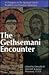 The Gethsemani Encounter: A...