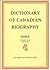 Dictionary of Canadian Biog...