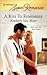 A Kiss To Remember (Home in...