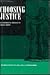 Choosing Justice: An Experi...