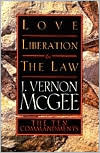Love, Liberation and the Law: The Ten Commandments