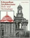 Edwardian Architecture: Style and Technology (Hardcover)