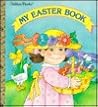 My Easter Book (Golden Naptime Tale) (Golden Books)