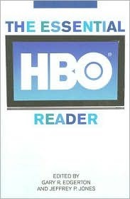 The Essential HBO Reader (The Essential Television Reader)