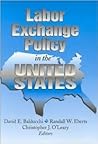 Labor Exchange Policy in the United States
