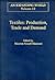 Textiles: Production, Trade and Demand (An Expanding World: The European Impact on World History, 1450 to 1800)