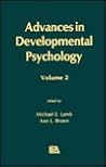 Advances in Developmental Psychology: Volume 2 (Advances in Developmental Psychology, 2)