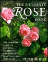 The Ultimate Rose Book: The Complete Guide to Growing, Decorating and Creating Beautiful Gifts with Roses (Hardcover)