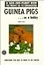 Guinea Pigs: Getting Started (Save-Our-Planet-Series)