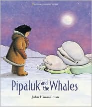 Pipaluk And The Whales (Hardcover)