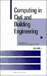 Computing in Civil and Building Engineering: Proceedings of the Fifth International Conference (V-Icccbe) (2 Volume Set) Computing in Civil and Building Engineering: Proceedings of the Fifth International Conference (V-Icccbe) (2 Volume Set)