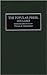 The Popular Press, 1833-1865 (The History of American Journalism)