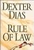 Rule Of Law by Dexter Dias