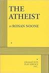 The Atheist - Acting Edition (Acting Edition for Theater Productions)