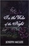 In the Wake of the Night