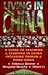 Living in China: A Guide to Teaching and Studying in China Including Taiwan