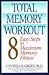 Total Memory Workout by Cynthia R. Green
