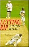 Letting Rip: Fast Bowling from Lillee to Waqar Letting Rip: Fast Bowling from Lillee to Waqar
