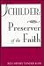 Schilder: Preserver of the Faith