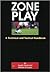 Zone Play