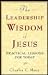 The Leadership Wisdom of Je...