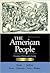 The American People, Brief Edition: Creating a Nation and a Society, Vol. 1 (Chapters 1-16) Fourth Edition
