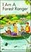 I Am a Forest Ranger
