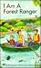 I Am a Forest Ranger