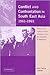 Conflict And Confrontation In South East Asia 1961-1965: Britain, the United States, Indonesia and the Creation of Malaysia