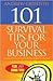 101 Survival Tips for Your Business: Practical Tips to Help Your Business Survive and Prosper (101 . . . Series)