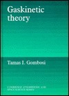 Gaskinetic Theory
