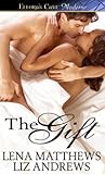 The Gift by Lena Matthews