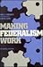 Making Federalism Work: A Study of Program Coordination at the Community Level