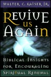 Revive Us Again: Biblical Insights for Encouraging Spiritual Renewal (Paperback)