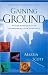 Gaining Ground: Prayer Stra...