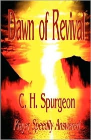 The Dawn Of Revival (Prayer Speedily Answered)