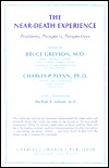 The Near-Death Experience: Problems, Prospects, Perspectives (Hardcover)