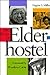 The Story of Elderhostel