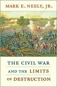 The Civil War and the Limits of Destruction (Hardcover)