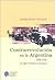 Contrarrevolucion En La Argentina 1900-1932 (Spanish Edition)