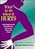 What to Do When It Hurts: S...
