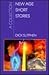 New Age Short Stories: A Collection