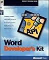 Word Developer's Kit: Complete Technical Information and Tools for Creating Custom Applications With Microsoft Word