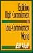 Building High Commitment in a Low-Commitment World