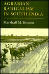 Agrarian Radicalism in South India (Princeton Legacy Library)
