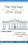The First Man to Be First Lady The First Man to Be First Lady