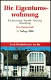 Die Eigentumswohnung (Beck-Rechtsberater) (German Edition)
